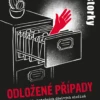 Černé historky: Odložené případy